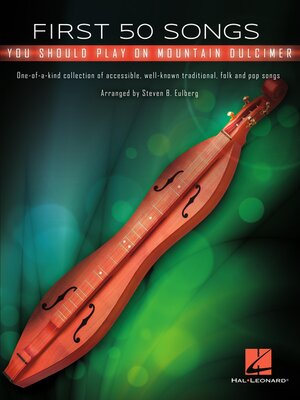 cover image of First 50 Songs You Should Play on Mountain Dulcimer